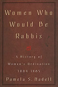 Women Who Would Be Rabbis