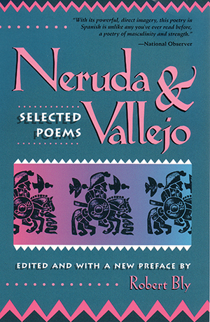 Neruda and Vallejo