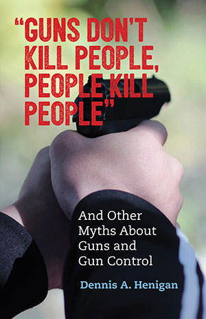 "Guns Don't Kill People, People Kill People"