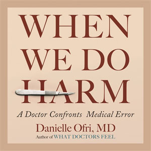 When We Do Harm